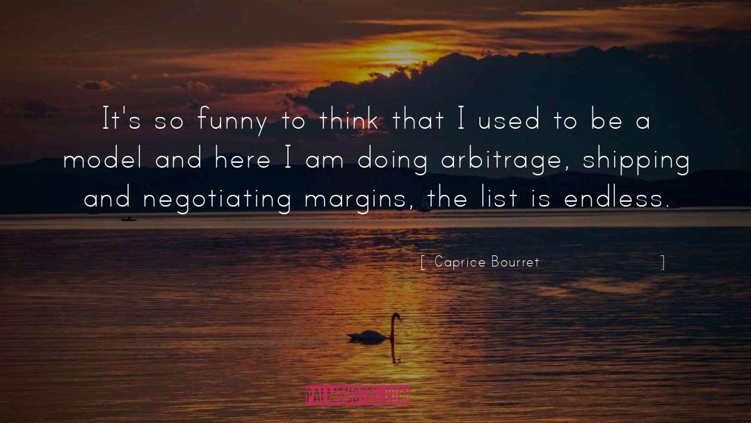 Arbitrage quotes by Caprice Bourret
