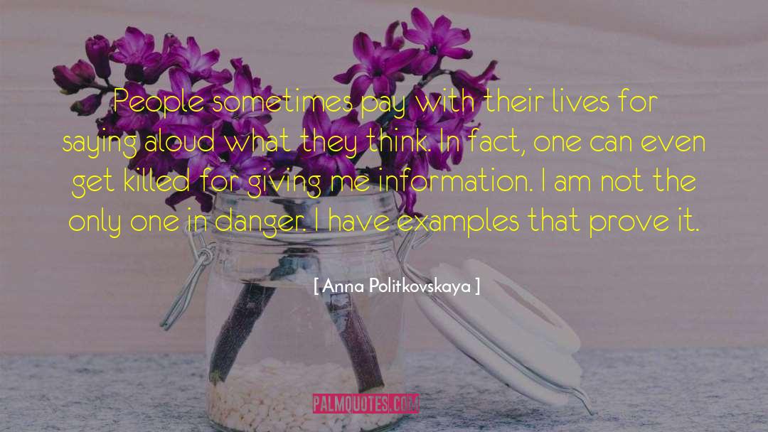 Arbitrariness Examples quotes by Anna Politkovskaya