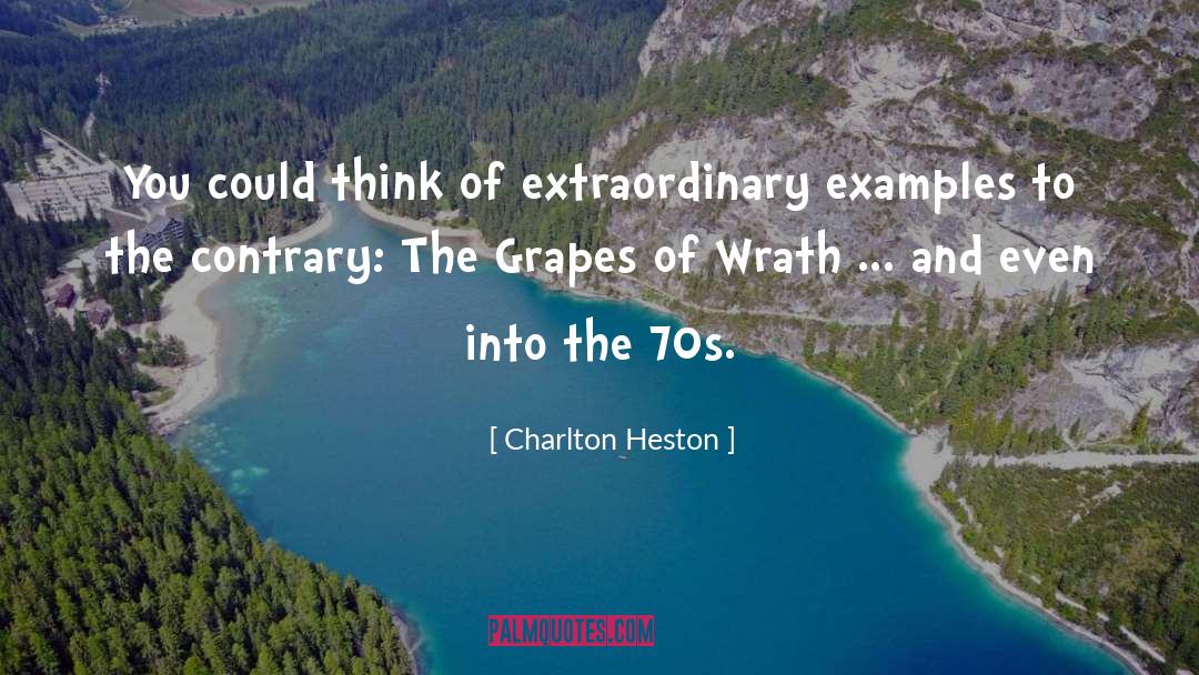 Arbitrariness Examples quotes by Charlton Heston