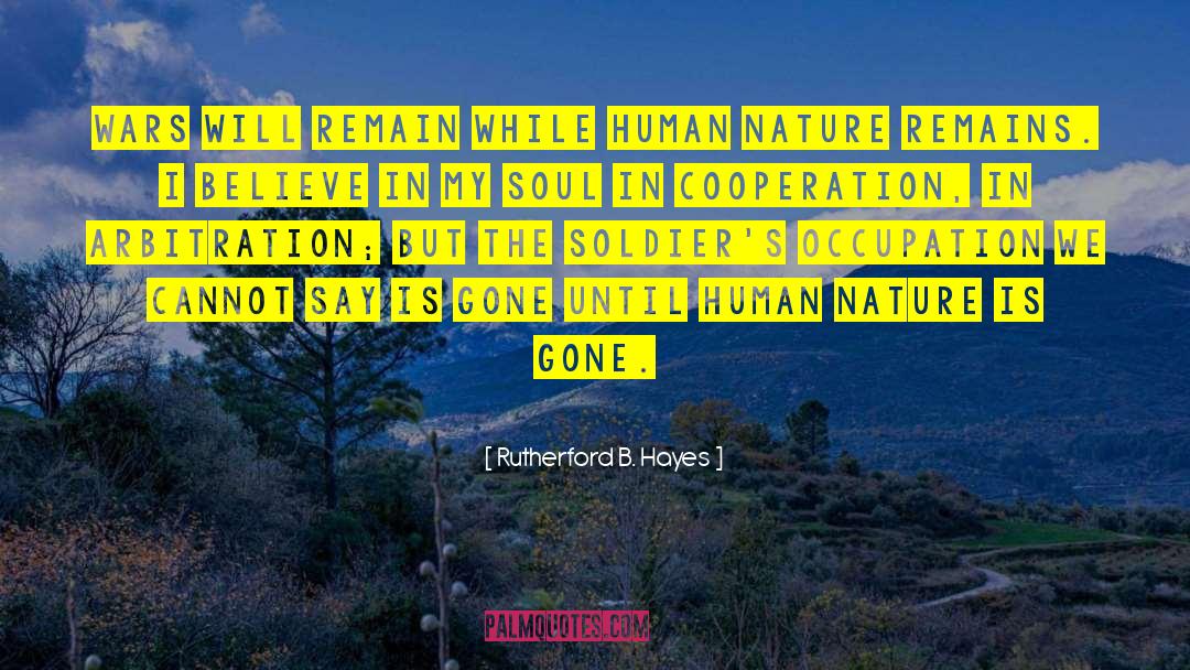 Arbitration quotes by Rutherford B. Hayes