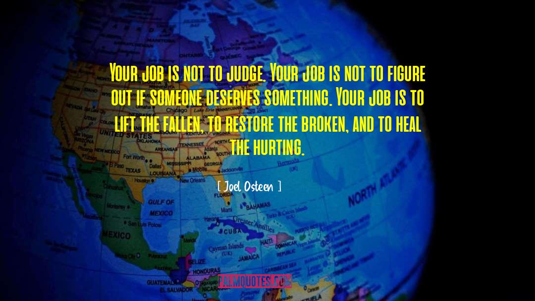 Arbitrator Job quotes by Joel Osteen