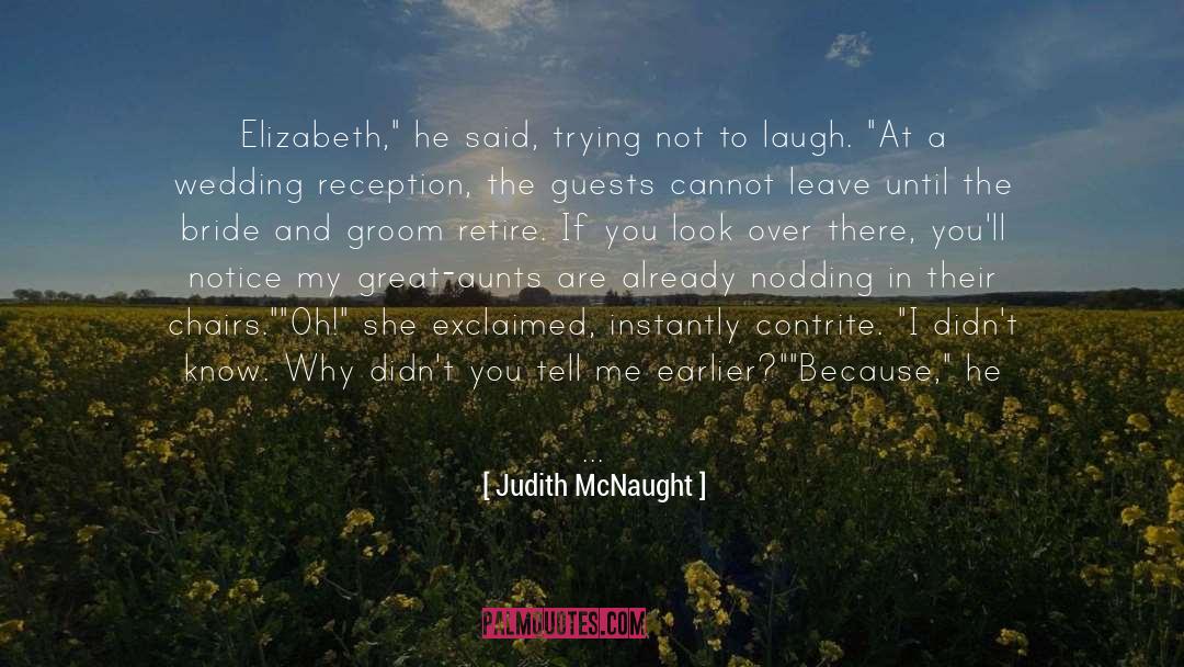 Arbors quotes by Judith McNaught
