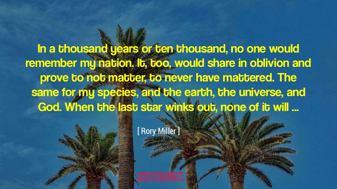 Arc Of The Universe quotes by Rory Miller