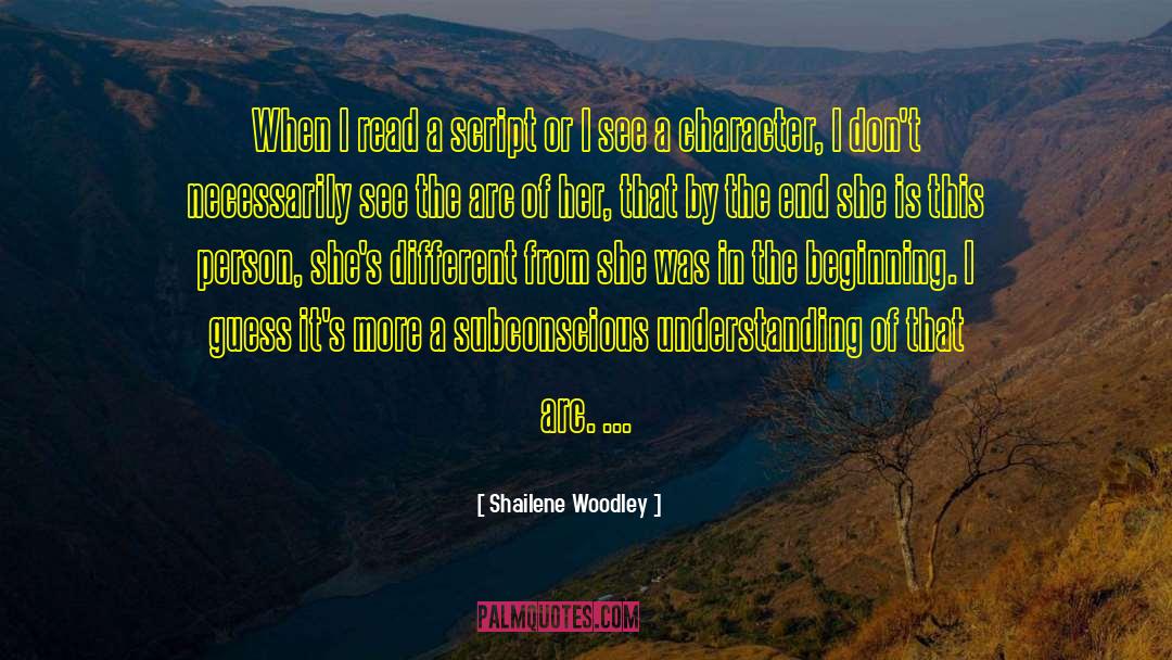 Arc quotes by Shailene Woodley