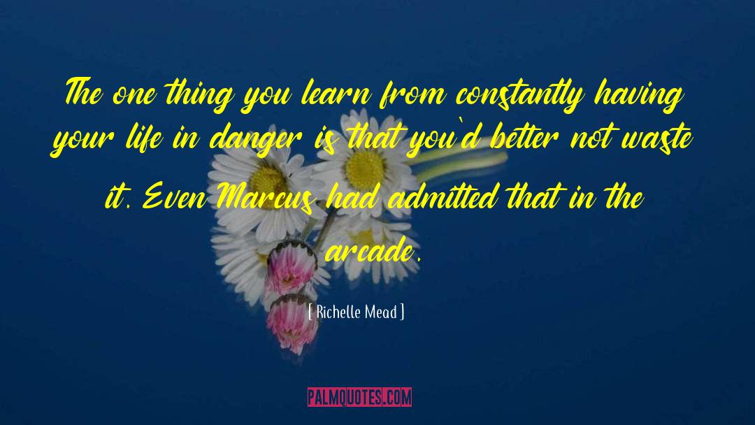 Arcade quotes by Richelle Mead