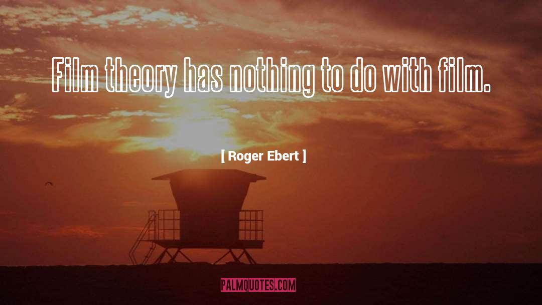 Arcane quotes by Roger Ebert