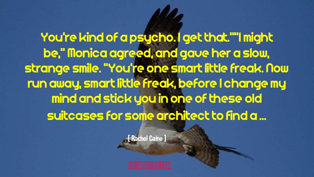 Archaeologist quotes by Rachel Caine
