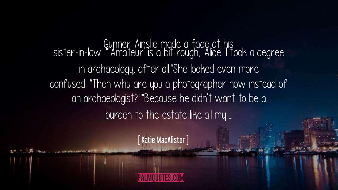 Archaeologist quotes by Katie MacAlister