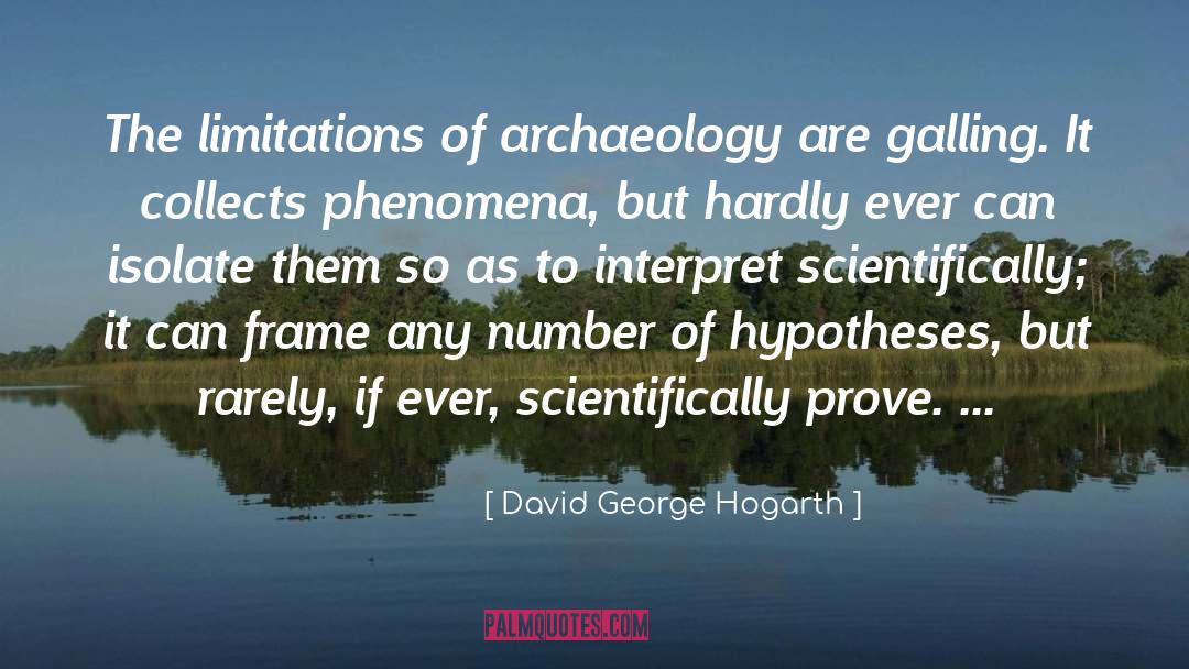 Archaeology quotes by David George Hogarth