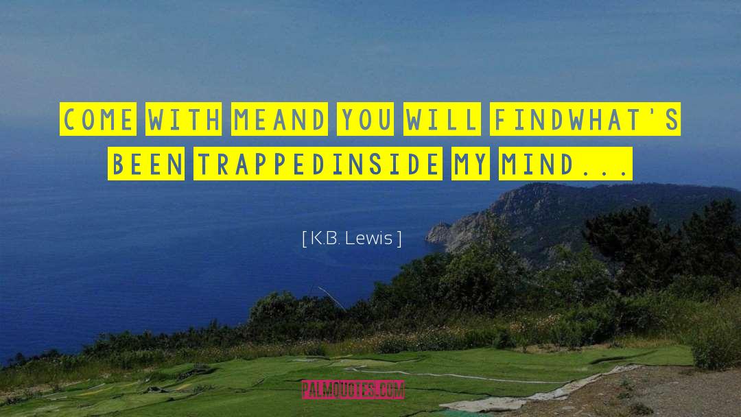 Archaeology quotes by K.B. Lewis