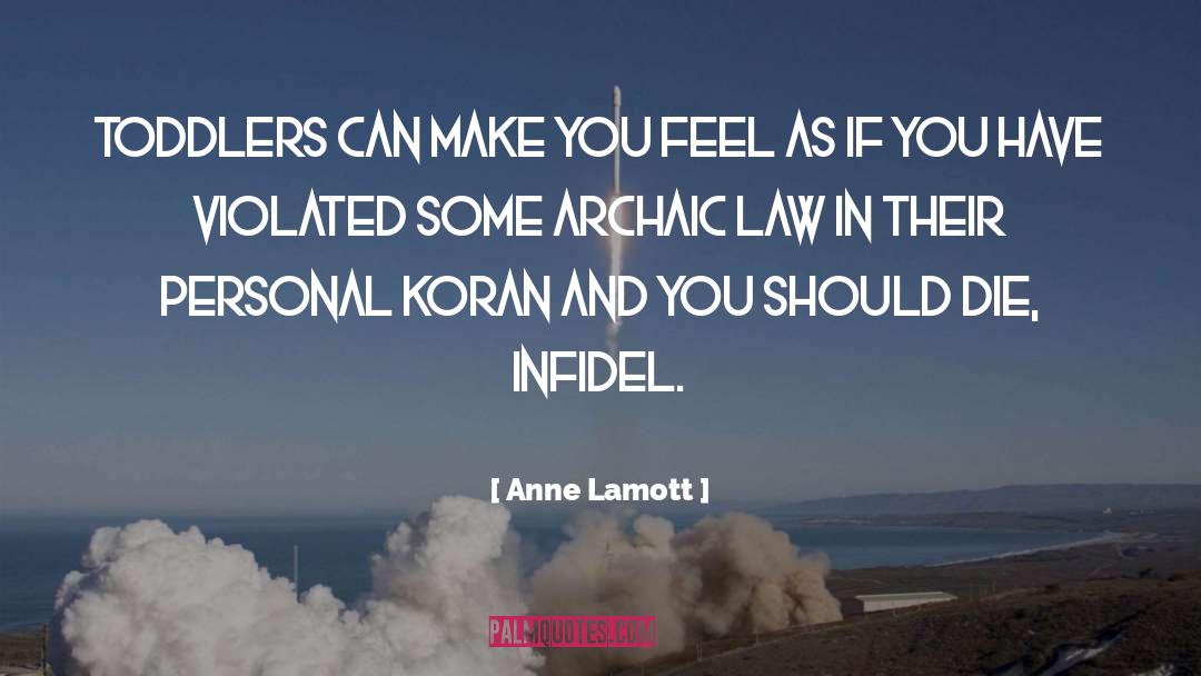 Archaic quotes by Anne Lamott