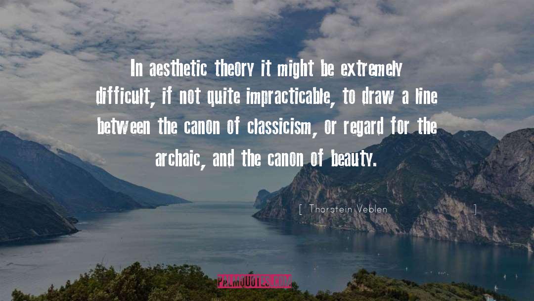 Archaic quotes by Thorstein Veblen
