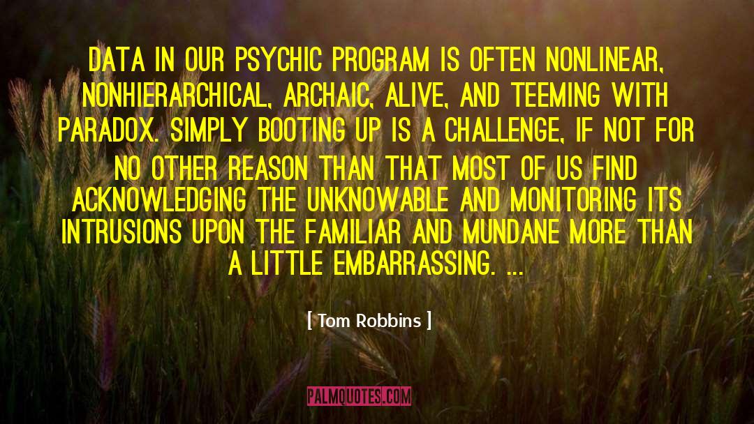 Archaic quotes by Tom Robbins