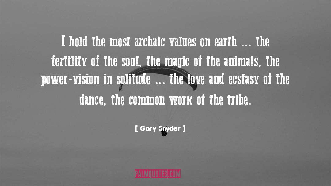 Archaic quotes by Gary Snyder