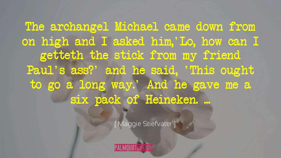 Archangel Michael quotes by Maggie Stiefvater