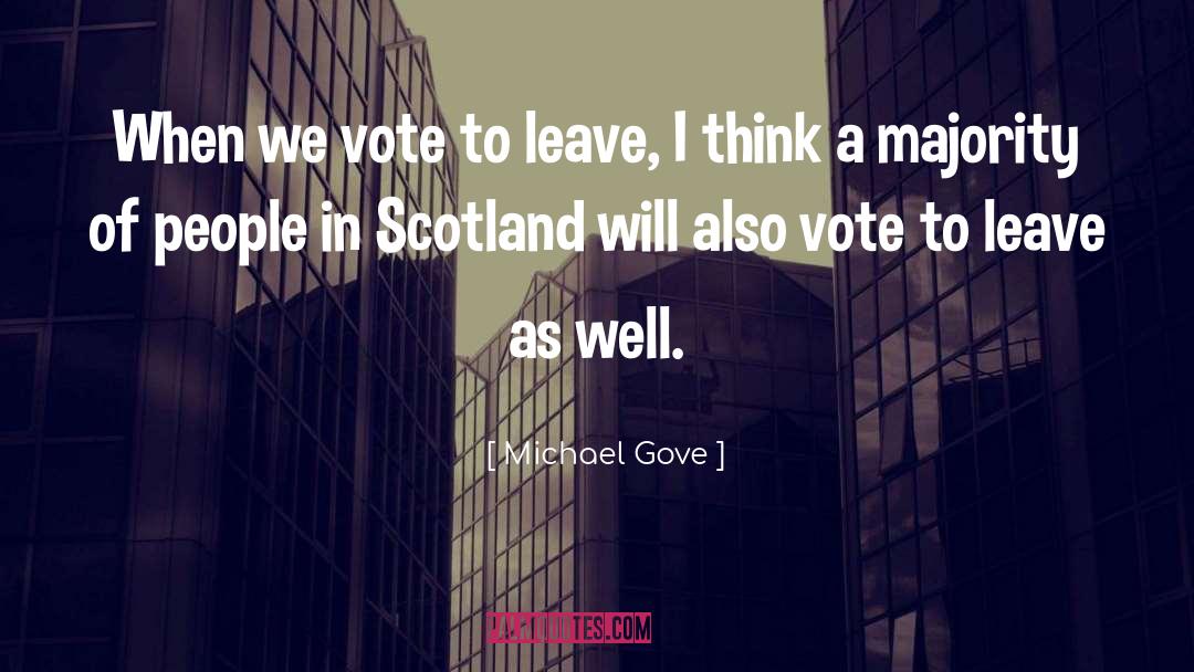 Archangel Michael quotes by Michael Gove