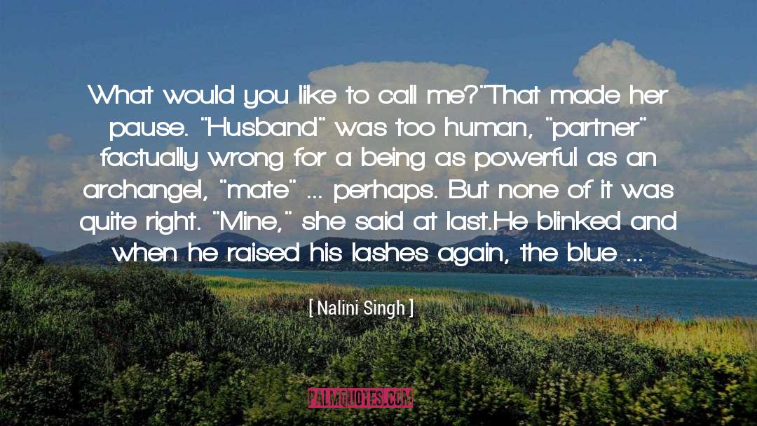 Archangel quotes by Nalini Singh