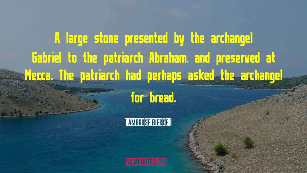 Archangel quotes by Ambrose Bierce