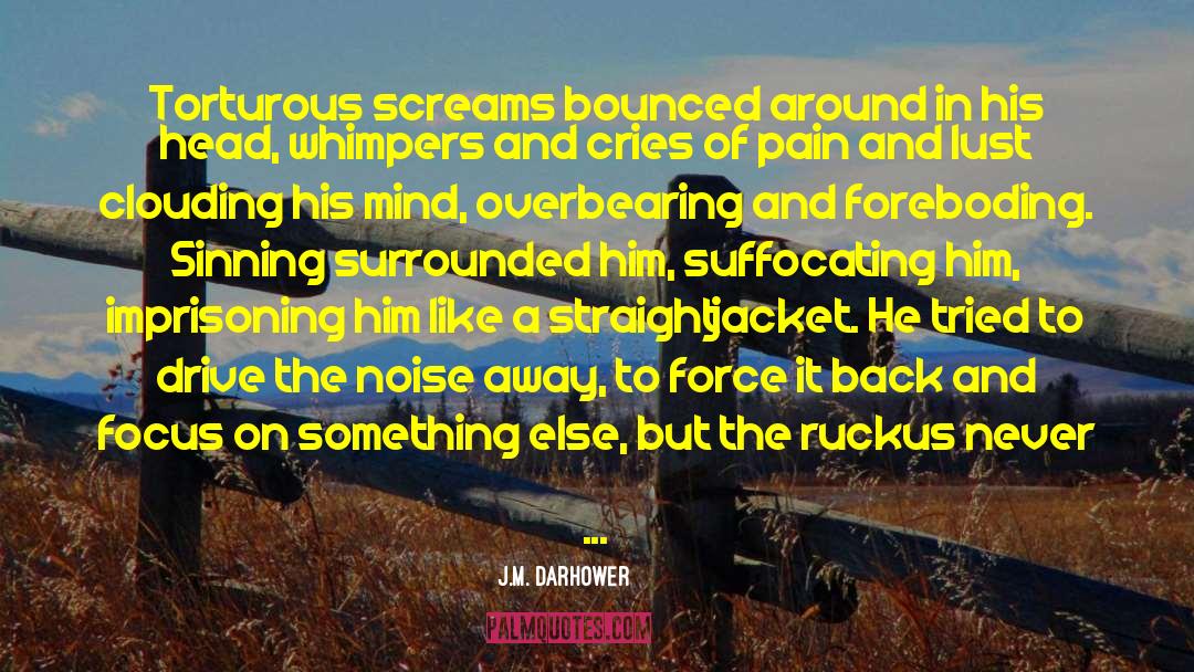 Archangel quotes by J.M. Darhower