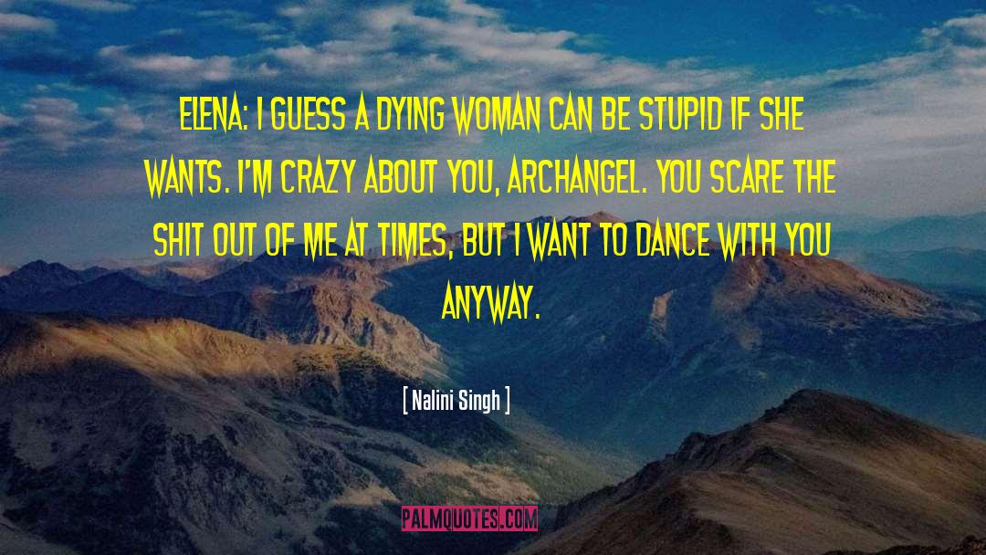 Archangel S Blade quotes by Nalini Singh