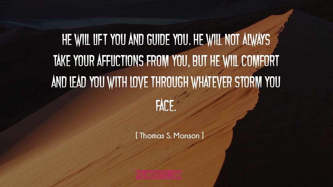 Archangel S Storm quotes by Thomas S. Monson