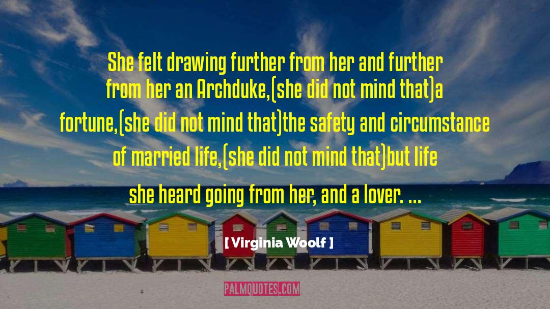 Archduke quotes by Virginia Woolf