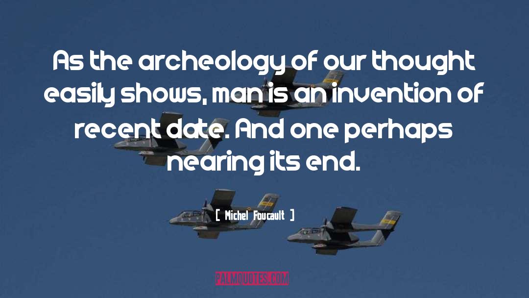 Archeology quotes by Michel Foucault