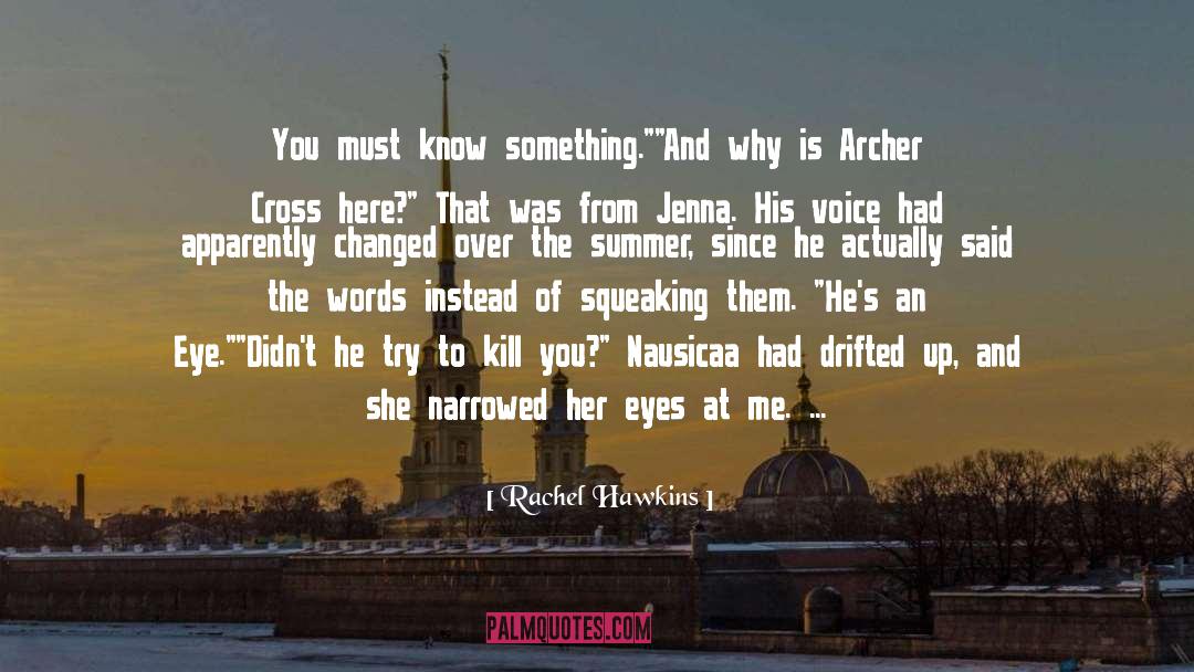 Archer Cross quotes by Rachel Hawkins