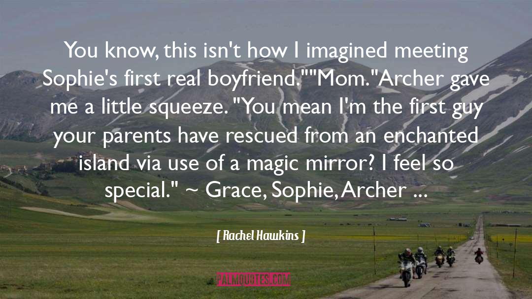 Archer Memorable quotes by Rachel Hawkins