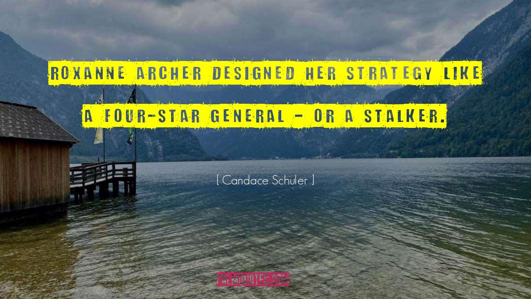 Archer quotes by Candace Schuler