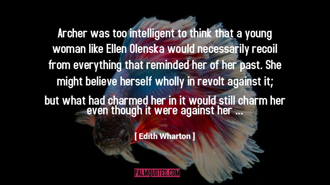 Archer quotes by Edith Wharton
