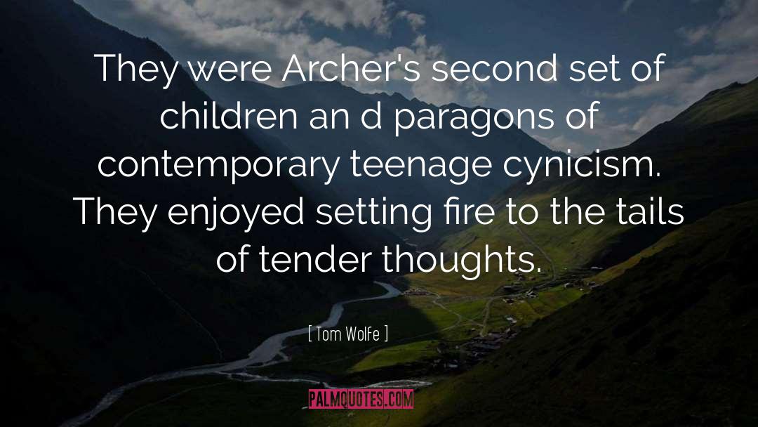 Archers quotes by Tom Wolfe