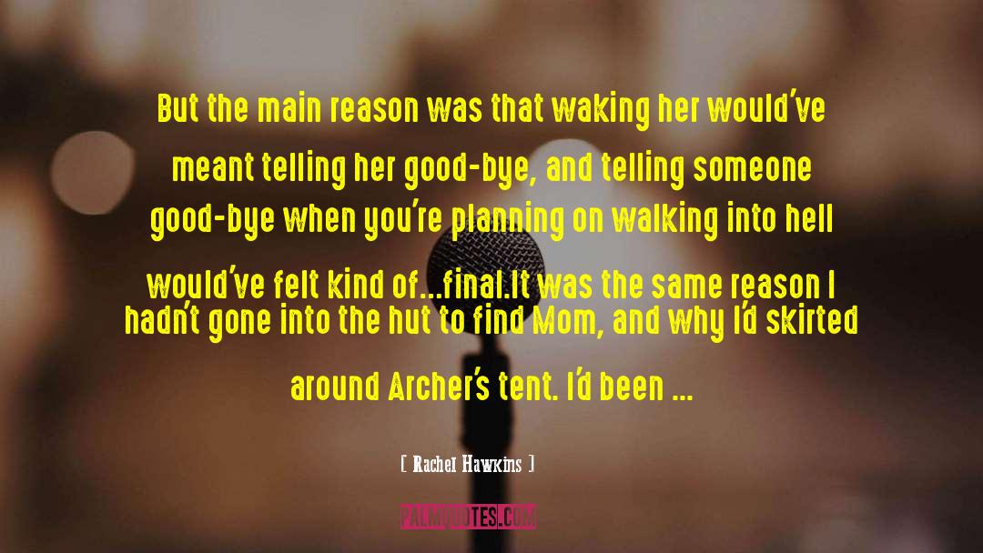 Archers quotes by Rachel Hawkins