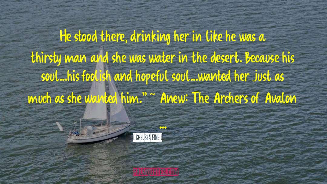 Archers quotes by Chelsea Fine