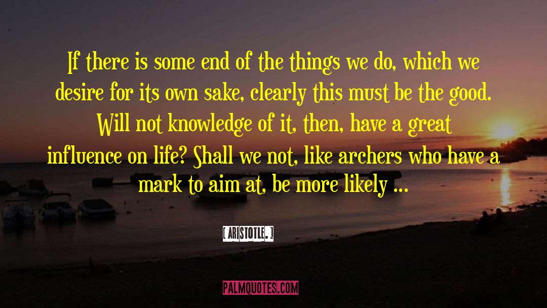 Archers quotes by Aristotle.