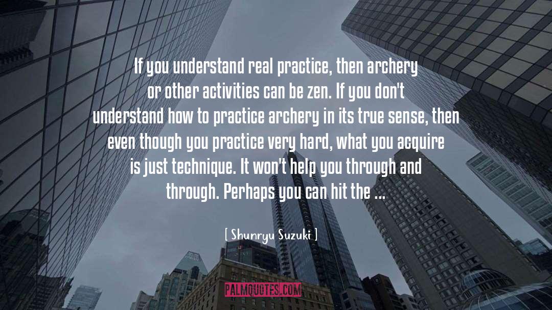 Archery quotes by Shunryu Suzuki