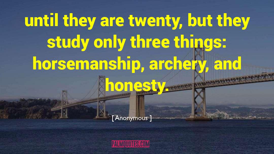 Archery quotes by Anonymous
