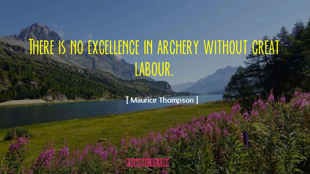 Archery quotes by Maurice Thompson
