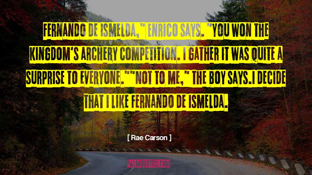 Archery quotes by Rae Carson