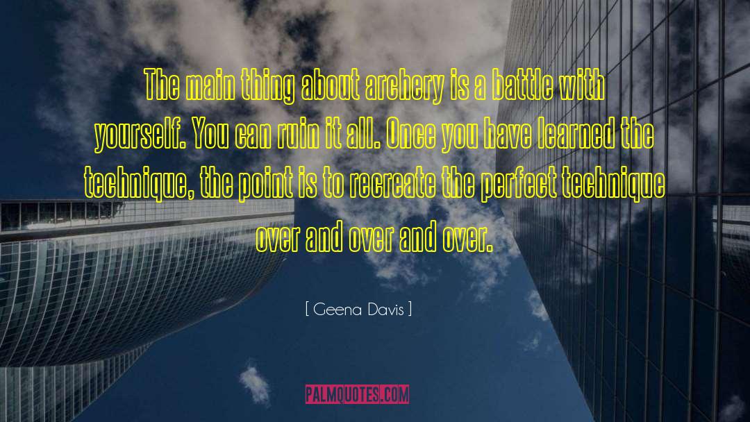 Archery quotes by Geena Davis