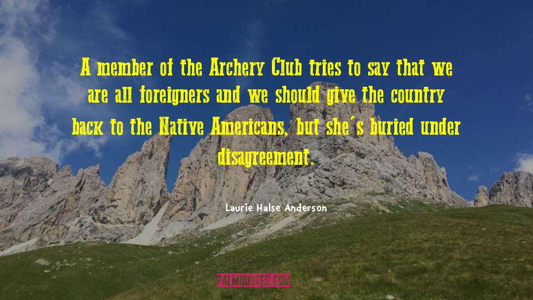 Archery quotes by Laurie Halse Anderson