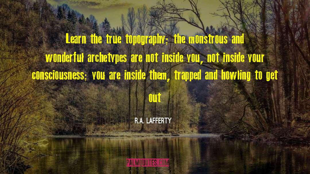 Archetypes quotes by R.A. Lafferty