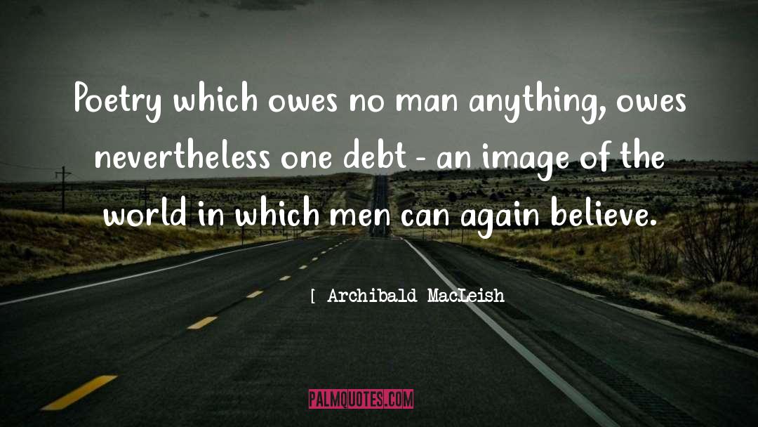 Archibald Macleish quotes by Archibald MacLeish