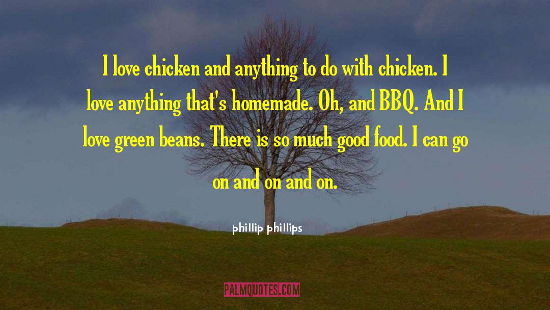 Archibalds Bbq quotes by Phillip Phillips