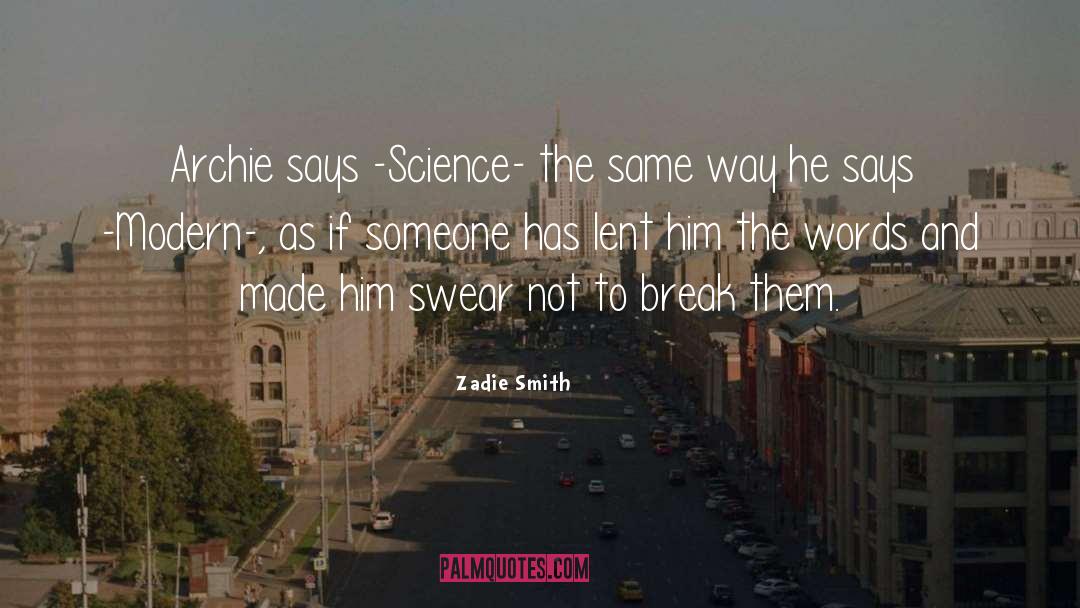 Archie quotes by Zadie Smith