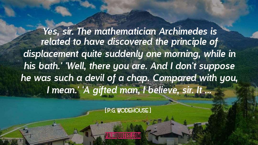 Archimedes quotes by P.G. Wodehouse