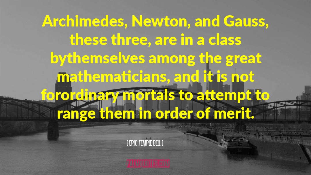 Archimedes quotes by Eric Temple Bell