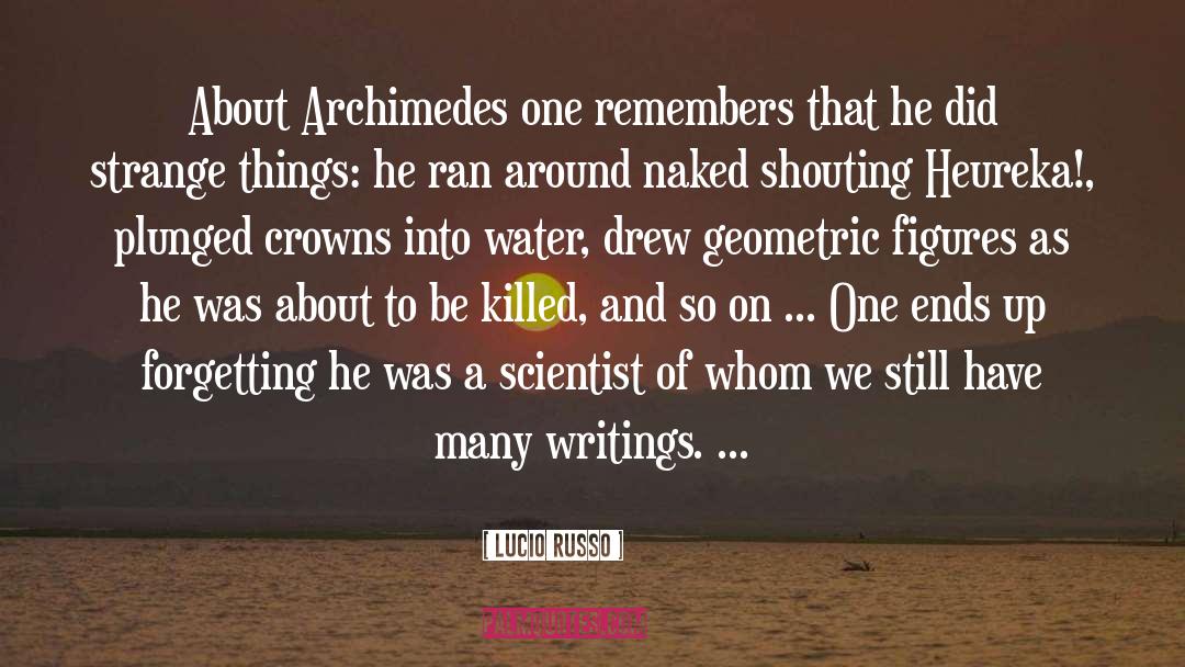 Archimedes quotes by Lucio Russo