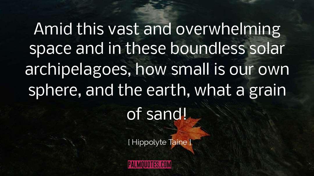 Archipelagoes quotes by Hippolyte Taine