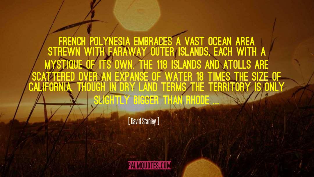 Archipelagoes quotes by David Stanley